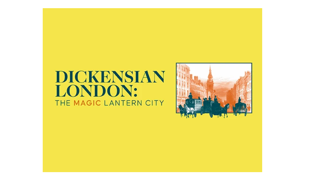 Dickensian London: The Magic Lantern City
